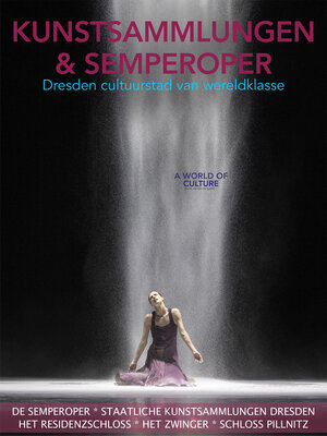 Semperoper & Kunstsammlungen Dresden--A World of Culture special - ebook